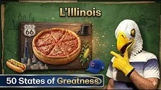 L'Illinois - 50 States of Greatness
