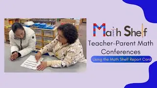 Math Shelf Teacher - Parent Conferences