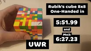 Rubik's cube 8x8 One-Handed in 5:51.99 (UWR) and Mo3 in 6:27.23 (UWR)🔥
