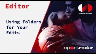 Using Folders for Your Edits in the Synergy Editor