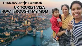 UK Tourist Visa Process - How I brought my Mom - UK Student Tamil Vlog