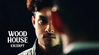 Wood House - Excerpt