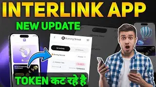 Interlink App New Update Today || Interlink Network Airdrop Update | Interlink Token Burning Update