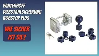 BEWERTUNG (2026): Winterhoff Diebstahlsicherung Robstop Plus. Infos