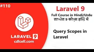 (110) What are the Query Scopes in Laravel | What is Global query scope in laravel