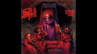 Death - Scream Bloody Gore (Full Album, 1987)
