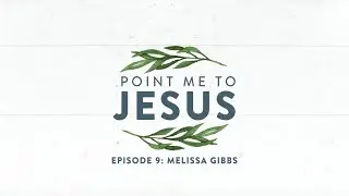 PMTJ Episode Episode 9 - Melissa Gibbs