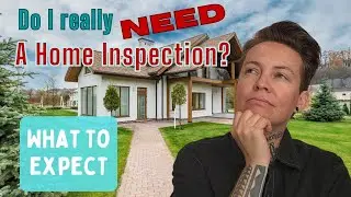 Do I Really Need a Home Inspection? Everything You Need to Know!