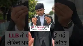 LLB तो Complete हो गयी लेकिन अब क्या ?? #shortsviral #lawyer #news #law #advocate #motivation #15aug