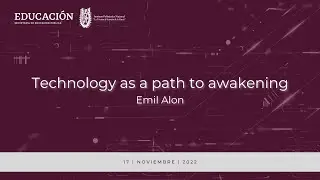Technology as a path to awakening - Emil Alon