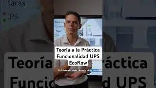 Teor&iacute;a a la Pr&aacute;ctica | Funcionalidad UPS | Ecoflow. Alternativa de respaldo instant&aacute;neo. #ecoflow
