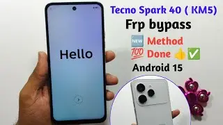 Tecno Spark 40 Frp Bypass Android 15 | Tecno Spark 40 Google Account Bypass-Tecno (KM5) Frp Bypass 