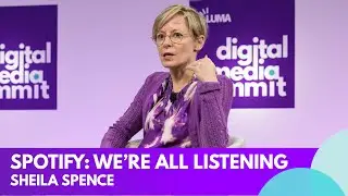 We&rsquo;re All Listening w/ Sheila Spence, Spotify | LUMA&rsquo;s Digital Media Summit