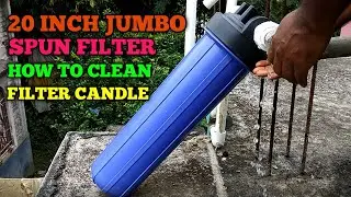 how to clean jumbo spun 20 inch water filter | 20 इंच का हाउस आरो वाटर फिल्टर का सफाया कैसे करें