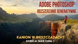 Rozszerzanie generatywne w Adobe Photoshop v25 Beta. Tutorial. Poradnik. Nowość