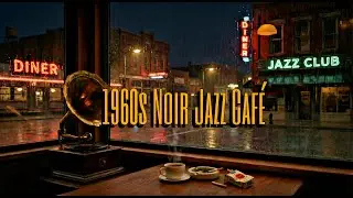 1960s Midnight Rain Jazz Café ☕🌧️ | Vintage Noir Jazz by the Window