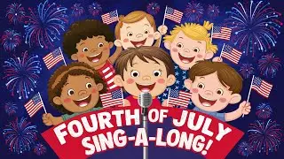 Kids Learn Declaration of Independence and Patriotic Symbols | Fun Fourth of July Song 🎵