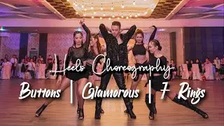 【Heels Choreography】Buttons | Glamorous | 7 Rings