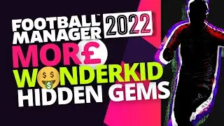 Wonderkids FM22 Hidden Gems | More Top Football Manager 2022 Cheap Young Players