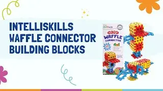 Waffle Connector Blocks by #Intelliskills | Creative Building Toy for 3+ Years | 3 Variations