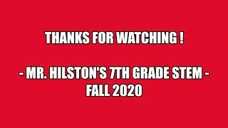 Bridge Testing Fall 2020 - Hilston 7th Grade STEM Class