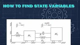 How To Find State-Variables for Translational Mechanical Systems