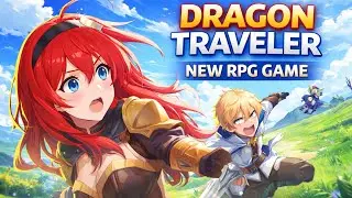 Dragon Traveler Gameplay Walkthrough | New Anime RPG Game