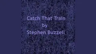 Catch That Train