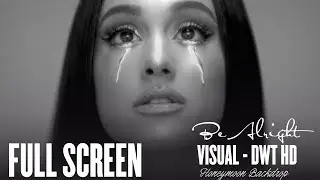 Ariana Grande - Be Alright - Visual [DWTour] HD [FULL SCREEN]