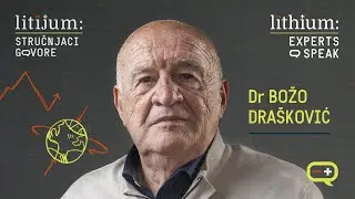 Litijum: Stručnjaci govore | GOST: Božo Drašković