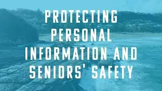 Safe and Secure: Protecting Personal Information for Senior Citizens' Safety