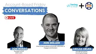Account Based Experience - Jon Miller .
