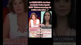 La DERECHISTA Ana Rosa con Mar&iacute;a Cor&iacute;na Agosto 2024 