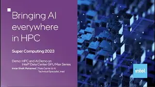 HPC and AI Demo on Intel Data Center GPU Max Series | SC23 Demo