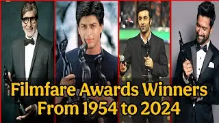 Filmfare Awards Best Actors (1954 to 2024) Best Actors Filmfare Awards List.. @ABHIKAREVIEW