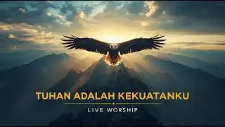 Tuhan Adalah KekuatanKu – Lagu Rohani Kristen Penguatan Iman | gracefulltunes