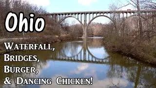 Ohio Waterfall, Bridges, Burger & Dancing Chicken! - VanLife on the Road