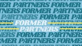 Former Partners #8 Extemp Strategy