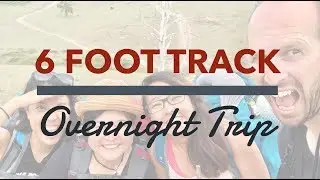 One Night on the Six Foot Track