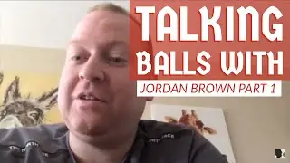 TALKING BALLS Episode 46 with Jordan Brown 'Highs and lows of a snooker player' (Part 1)