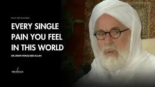 Wisdom Behing Every loss and Pain you feel in this World - Dr.Umar Faruq Abd Allah