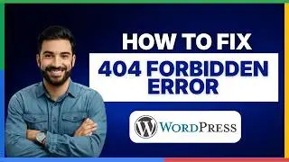 2026 How to fix a WordPress 403 forbidden error[FULL GUIDE]