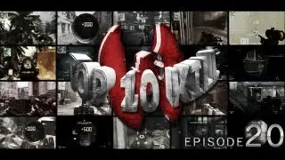 Episode 20 - Headshots - Top 10 Kill