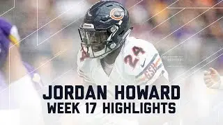 Jordan Howard Blasts Off for 135 Rushing Yards! | Week 17 Player Highlights