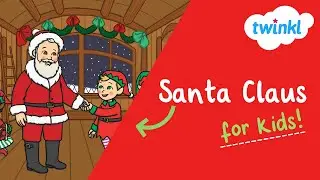 🎅🏿 Who is Santa Claus? | Christmas Lessons for Kids | Twinkl USA