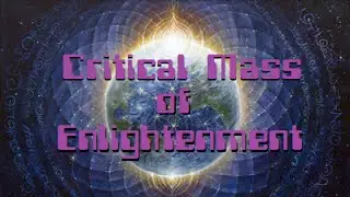 Critical Mass of Enlightenment