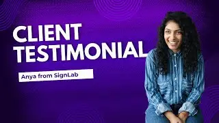 Anya from SignLab - Client Testimonial
