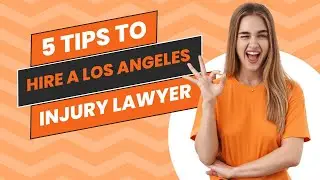 How to Hire the Best Personal Injury Lawyer in LA