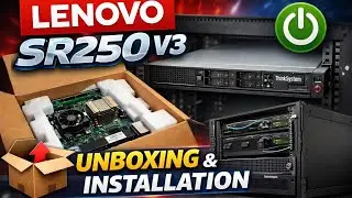 Lenovo ThinkSystem SR250 V3 Unboxing & Installation | Step-by-Step Server Setup Lenovo Server 250 
