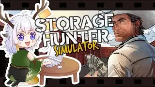 【Storage Hunter Simulator】Small Bussinessか、Big Dealか。 Part.4【#個人勢VTuber】